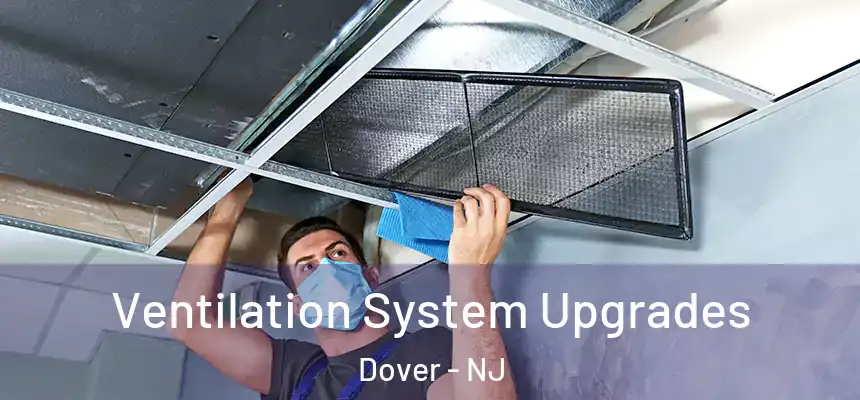  Ventilation System Upgrades Dover - NJ